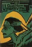 zu: „Georg Heym: Umbra Vitae by Ernst Ludwig Kirchner, 1919, Buch mit 2 Farbholzschnitten (Einband und Titelblatt), 2 Holzschnitten in Blau auf rotem Papier (Vorsatz) sowie 46 Holzs, sold Nov 2008