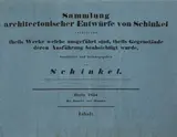 Karl Friedrich Schinkel, Sammlung architectonischer Entwürfe von Schinkel enthaltend theils Werke welche ausgeführt sind, theils Gegenstände deren Ausführung beabsichtigt wurde, 1-21 / 2,1 / 2,2, 1819-1834 (gedruckt bei Dunck, 132 Kupferstiche und Erläuterungstexte, Vorsatzblatt in farbigem Papier, in Leder gebunden