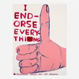 David Shrigley, I Endorse Everything, 2019, screenprint in colors on Somerset