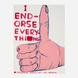 David Shrigley, I Endorse Everything, 2019, screenprint in colors on Somerset