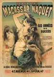 Jules Chéret, MACASSAR NAQUET, lithograph in colours, 1877; framed