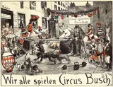 Heinrich Zille, Wir alle spielen Circus Busch