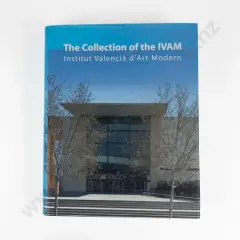 The Collection of the IVAM (Insitut Valencià d'Art Modern) (English Text) by Generalitat Valenciana, sold Oct 2026