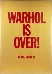 Warhol is Over by Simon Thompson, 2007, Serigraph on gold paper in red ink, offered Feb 2025