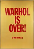 Warhol is Over by Simon Thompson, 2007, Serigraph on gold paper in red ink, offered Feb 2025