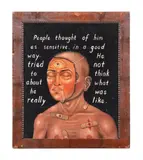 People Thought of Him... - 2002 by Fred Stonehouse, oil and mixed media on panel, sold Jun 2024