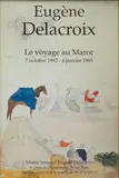 Le voyage au Maroc by Eugène Delacroix, Affiche en couleurs du RMN pour l'exposition au Musée Delacroix du, sold Jun 2024