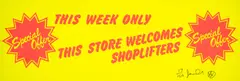 This Store Welcomes Shoplifters by Jamie Reid, Screenprint in colours, circa, sold May 2025