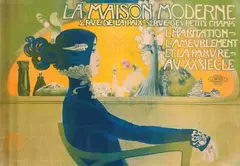 La Maison Moderne, 1900 Chromolithographie. Entoilée. Imp. J. Minot, 34 rue des Martyrs, Paris by Manuel Orazi, Affiche dans le monde, p, sold Dec 2025