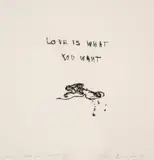 Love is What You Want II by Tracey Emin, Etching, sold Feb 2025