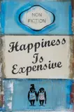 Happiness Is Expensive by James McQueen, Oil on canvas, sold Dec 2024
