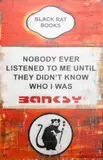 Nobody Ever Listened to Me Until They Didn't Know Who I Was: Banksy by James McQueen, Oil on canvas, offered Nov 2024