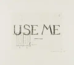 Use Me by Bruce Nauman, Etching, offered Nov 2024