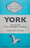York So Good They Named it Once by Harland Miller, Offset lithograph printed in colours, sold Nov 2024