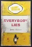 Everybody Lies by James McQueen, mixed media on canvas, sold May 2025