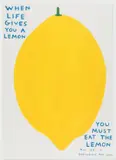 When Life Gives You a Lemon by David Shrigley, lithograph, sold Jul 2024