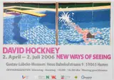 New Ways of Seeing - 2 April-2 Juli 2006 lithographic poster of by David Hockney Om Ch, print (other), offered Mar 2022