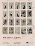 Why Should I Hesitate: Putting Drawings to Work - Zeitz MOCAA 2020 Exhibition Poster by William Kentridge, giclée print, sold Dec 2022