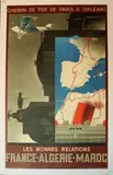Chemin de fer de Paris à Orléans - Les bonnes relations France-Algérie-Maroc" by Theo Doro, 1933, Affiche en couleur entoilée, sold Feb 2021