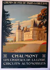 Chaumont les châteaux de la Loire by Constant Léon Duval, Affiche en couleur entoilée, sold Feb 2021