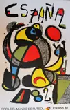 Espana Copa del mundo de futbol" by Joan Miró, 1982, Affiche lithographique en couleur, sold Feb 2021