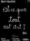 Est-ce que tout est art ? by Ben Vautier, 2017, Affiche d'exposition au Musée Tinguely de Bâle, sold Jun 2025