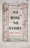 No Risk No Story by James McQueen, print, offered Dec 2023
