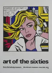 Ausstellungsplakat 'art of the sixties' Ludwig Museum/Tel Aviv Museum by Roy Lichtenstein, 1979, color screenprint, sold Mar 2026