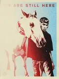 We Are Still Here by Shepard Fairey, 2011, screenprint, sold Apr 2022