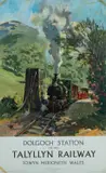 Poster - railway advertising for 'Dolgoch Station on the Tal-y-Llyn by Terence Cuneo, oil, sold Apr 2024