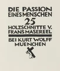 Die Passion eines Menschen 25 woodcuts by Frans Masereel, 1918, print (other), sold Aug 2020
