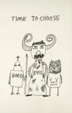 Time to Choose by David Shrigley, Screenprint in black, offered Mar 2023