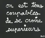 On est tous coupables de se croire supérieurs by Ben Vautier, 1995, acrylic, sold Jun 2025
