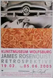 Plakat 'James Rosenquist Retrospektive - Kunstmuseum Wolfsburg by James Rosenquist, 2005, offset lithograph, sold Dec 2016