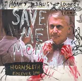 Save me mom by Kristian von Hornsleth, 2001, acrylic, sold Mar 2021