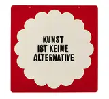 Kunst ist keine Alternative by Ian Anüll, pencil, sold Dec 2019