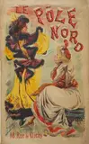 Le Pôle Nord by Albert Guillaume, 1896, Affiche, sold Jun 2016