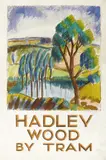 Hadley Wood by Tram, 1924 lithograph on paper published by Vincent Brookes, mounted on paper signed and dated in the print, 76 x 50.5cm by Edward McKnight Kauffer, Wood by Tram, sold Oct 2017