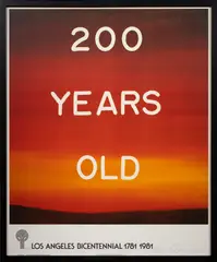 200 Years Old: Los Angeles Bicentennial 1781-1981 by Ed Ruscha, 1981, lithograph poster, sold Jun 2023