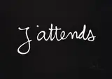 J'attends by Ben Vautier, Lithographie offset, sold Jun 2023