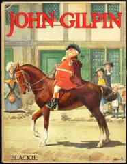 "Little Boy Blue" and 'John Gilpin' original illustrations produced for the publishers Blackie & Son by John Hassall, watercolour and gouache, sold Apr 2012