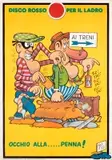 Disco rosso per il ladro / Ferrovie dello Stato by Benito Jacovitti, Offset, Christengraf, Roma, sold Sep 2026