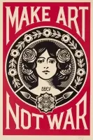 Make art not war by Shepard Fairey, Offset, unknown printer, sold Sep 2026