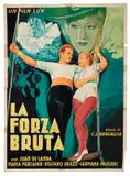 'La forza bruta' starring Maria Mercader and Rossano Brazzi by Giulio Ferrari, Color lithograph, Roggero & Tortia, Torino, sold Nov 2025