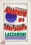 Amaretti di Saronno / Lazzaroni by Marchesi, Color lithograph, Fratelli Bonetti, Milano, sold Mar 2025