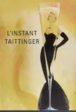 L'Instant Taittinger by Publicis Conseil, Offset, printer unknown, sold Mar 2025