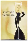 L'Instant Taittinger by Publicis Conseil, Offset, printer unknown, sold Apr 2024
