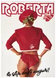 Roberta / Lo slip degli auguri by Gianni Venturino, Offset, Sisar, Milano, sold Apr 2024