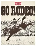 Levi's / Go Rodeo! by Anónimo, Offset, printer unknown, offered Apr 2024