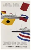 "Italia" Navigazione / Andrea Doria / Cristoforo Colombo by Enrico Ciuti, Offset, Amilcare Pizzi, Milano, sold Apr 2024